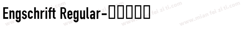 Engschrift Regular字体转换